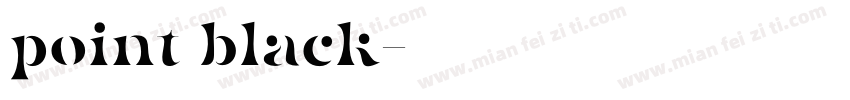 point black字体转换